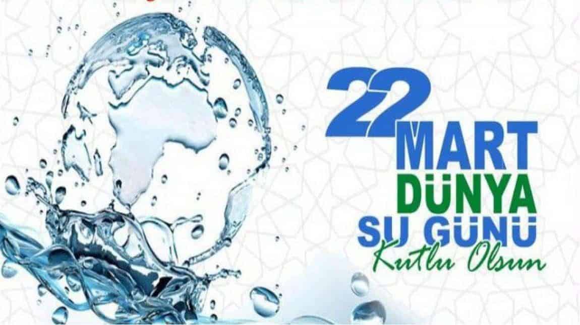 22 Mart Dünya Su Günü